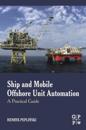 Ship and Mobile Offshore Unit Automation
