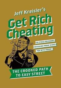 Get Rich Cheating