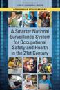 Smarter National Surveillance System for Occupational Safety and Health in the 21st Century