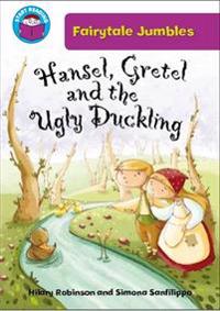 Start Reading: Fairytale Jumbles: HanselGretel and the Ugly Duckling