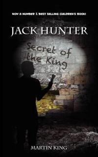 Jack Hunter - Secret of the King