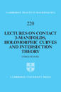 Lectures on Contact 3-Manifolds, Holomorphic Curves and Intersection Theory