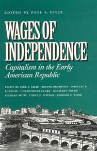Wages of Independence