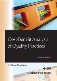 Cost-Benefit Analysis of Quality Practices