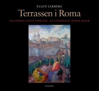 Terrassen i Roma; m maleren Anders C. Svarstad og hans kunst