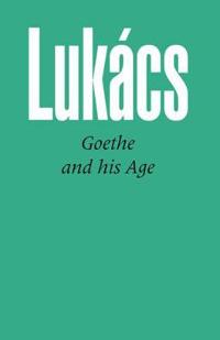 Goethe and His Age