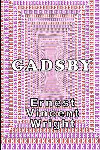Gadsby: A Lipogram Novel