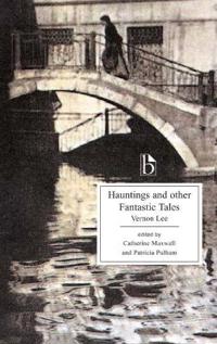 Hauntings And Other Fantastic Tales 1856-1935
