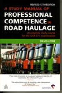 Study Manual of Professional Competence in Road Haulage