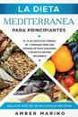 La Dieta Mediterránea para Principiantes