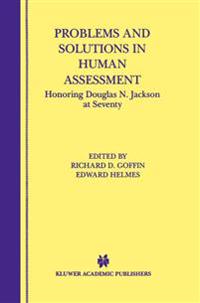 Problems and Solutions in Human Assessment