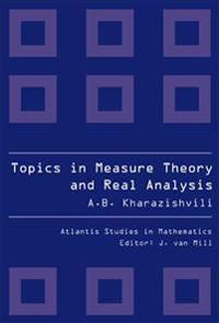 Topics in Measure Theory and Real Analysis
