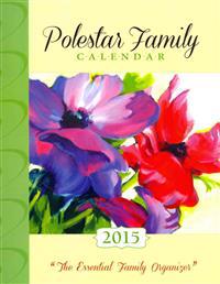 Polestar Family Calendar: The Essential Family Organizer
