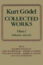 Kurt Gödel: Collected Works: Volume I