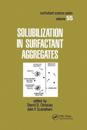 Solubilization in Surfactant Aggregates