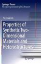 Properties of Synthetic Two-Dimensional Materials and Heterostructures