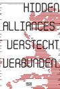Hidden Alliances / Versteckt verbunden (bilingual edition)