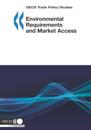 OECD Trade Policy Studies Environmental Requirements and Market Access