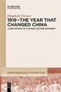 1919 – The Year That Changed China