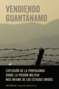 Vendiendo Guantánamo