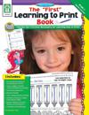 &quote;First&quote; Learning to Print Book, Grades PK - K
