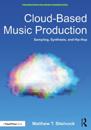 Cloud-Based Music Production