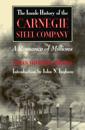 Inside History of the Carnegie Steel Company
