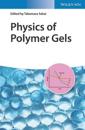 Physics of Polymer Gels