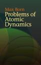 Problems of Atomic Dynamics