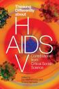 Thinking Differently about HIV/AIDS