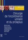 Chirurgie de l''incontinence urinaire et du prolapsus