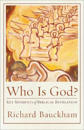 Who Is God? – Key Moments of Biblical Revelation