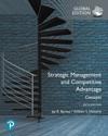 Strategic Management and Competitive Advantage: Concepts, Global Edition