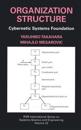 Organization Structure: Cybernetic Systems Foundation