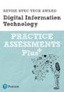 Pearson REVISE BTEC Tech Award Digital Information Technology Practice exams and assessments Plus - 2023 and 2024 exams and assessments