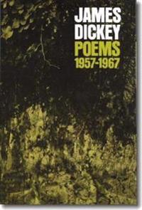 James Dickey Poems 1957-1967