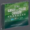 Surface and Colloid Chemistry Handbook on CD-ROM