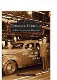 Chrysler Heritage:: A Photographic History