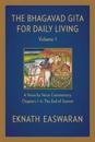 The Bhagavad Gita for Daily Living, Volume 1