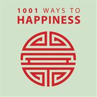 1001 Ways to Happiness