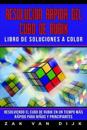 Resolución Rápida Del Cubo de Rubik - Libro de Soluciones a Color