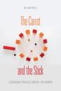 Carrot and the Stick