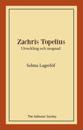 Zachris Topelius : Utveckling och mognad