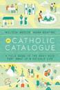 The Catholic Catalogue
