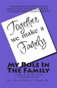 My Role in the Family: From a Biblical Perspective