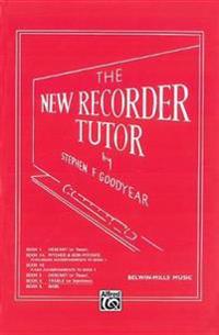 The New Recorder Tutor, Bk 3: Alto/Sopranino