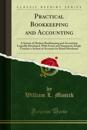 Practical Bookkeeping and Accounting