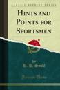 Hints and Points for Sportsmen