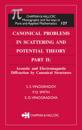 Canonical Problems in Scattering and Potential Theory Part II