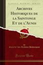 Archives Historiques de la Saintonge Et de l''Aunis